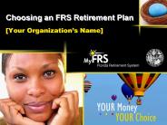 Choosing an FRS Retirement Plan