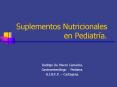 Suplementos Nutricionales   en Pediatr PowerPoint PPT Presentation