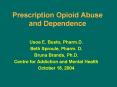 Prescription Opioid Abuse and Dependence PowerPoint PPT Presentation