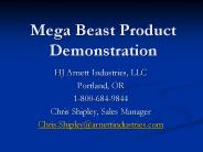 Mega Beast Product Demonstration