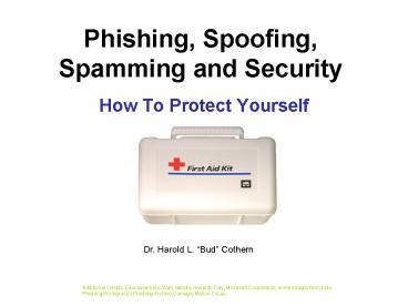Phishing, Spoofing, Spamming and Security