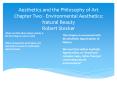 Aesthetics and the Philosophy of Art Chapter Two - Environmental Aesthetics: Natural Beauty Robert Stecker PowerPoint PPT Presentation