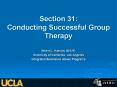 Section 31: Conducting Successful Group Therapy PowerPoint PPT Presentation