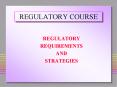 REGULATORY COURSE PowerPoint PPT Presentation