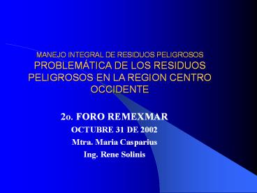 MANEJO INTEGRAL DE RESIDUOS PELIGROSOS PROBLEM