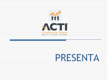 PRESENTA
