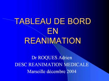 TABLEAU DE BORD EN REANIMATION
