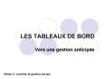 LES TABLEAUX DE BORD Vers une gestion anticip PowerPoint PPT Presentation