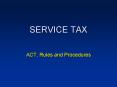 SERVICE TAX PowerPoint PPT Presentation