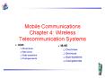 Mobile Communications Chapter 4: Wireless Telecommunication Systems PowerPoint PPT Presentation