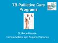 TB Palliative Care Programs PowerPoint PPT Presentation
