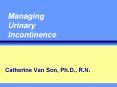 Managing Urinary Incontinence PowerPoint PPT Presentation
