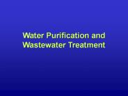 Water Purification and Wastewater Treatment