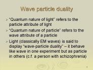 Wave particle duality
