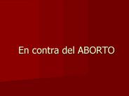 En contra del ABORTO