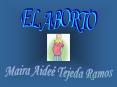 EL ABORTO PowerPoint PPT Presentation