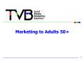 Marketing to Adults 50