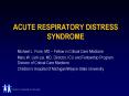ACUTE RESPIRATORY DISTRESS SYNDROME PowerPoint PPT Presentation