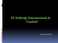 El Arbitraje Internacional, la Uncitral PowerPoint PPT Presentation