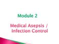 Medical Asepsis / PowerPoint PPT Presentation