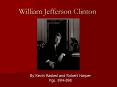 William Jefferson Clinton PowerPoint PPT Presentation