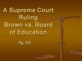 A Supreme Court Ruling Brown vs. Board of Education PowerPoint PPT Presentation