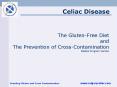 The Gluten-Free Diet and The Prevention of Cross-Contamination Medical Program Version PowerPoint PPT Presentation