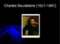 Charles Baudelaire (1821-1867) PowerPoint PPT Presentation