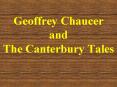 Geoffrey Chaucer and The Canterbury Tales PowerPoint PPT Presentation