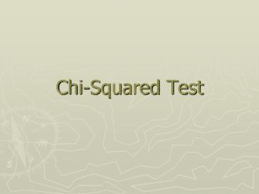 Chi-Squared Test