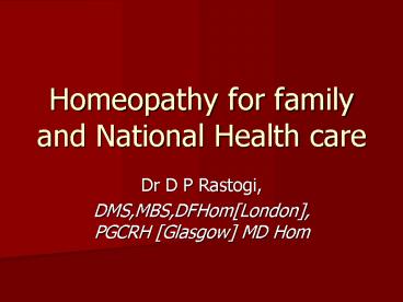 Homeopathy for family and National Health care