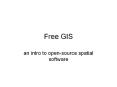 Free GIS PowerPoint PPT Presentation