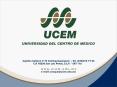 Universidad del Centro de M PowerPoint PPT Presentation