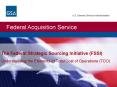 The Federal Strategic Sourcing Initiative (FSSI)  Understanding the Elements of Total Cost of Operations (TCO)