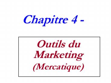 Chapitre 4 -