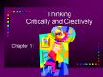 Thinking Critically and Creatively PowerPoint PPT Presentation