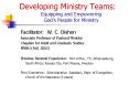 Developing Ministry Teams: Equipping and Empowering God PowerPoint PPT Presentation