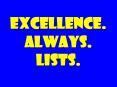 EXCELLENCE. ALWAYS. Lists. PowerPoint PPT Presentation