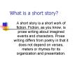 What is a short story? PowerPoint PPT Presentation