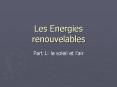 Les Energies renouvelables PowerPoint PPT Presentation