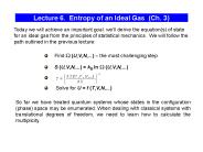 Lecture 6. Entropy of an Ideal Gas (Ch. 3)