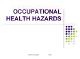 OCCUPATIONAL HEALTH HAZARDS PowerPoint PPT Presentation