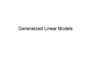 Generalized Linear Models