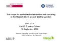 The scope for sustainable distribution and servicing in the Regent Street area of Central London PowerPoint PPT Presentation