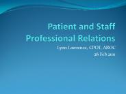 Patient and Staff Professional Relations