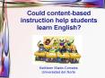 Could content-based instruction help students learn English? PowerPoint PPT Presentation