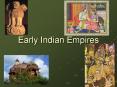 Early Indian Empires PowerPoint PPT Presentation