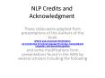 NLP Credits and Acknowledgment PowerPoint PPT Presentation
