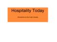 Hospitality Today  Introduction to the Hotel Industry PowerPoint PPT Presentation