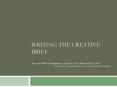 Writing the Creative Brief You Can't Wait For Inspiration. PowerPoint PPT Presentation
